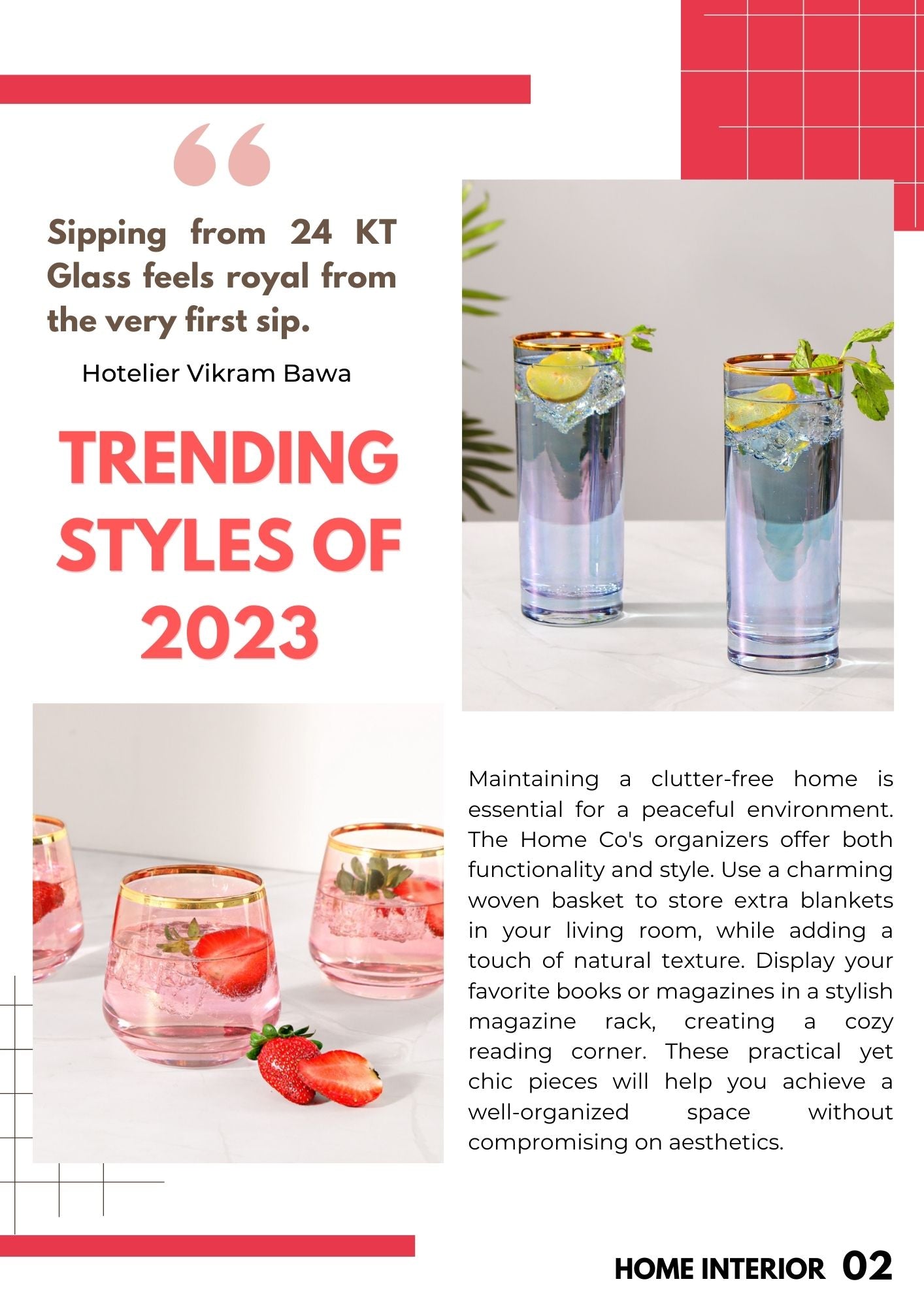 Sipping from 24 KT glass feels royal !