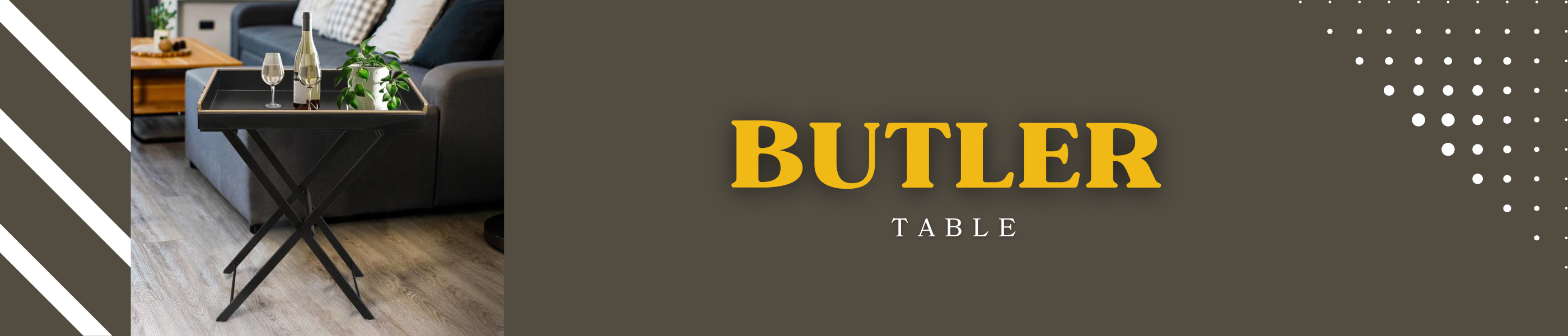 Butler Table